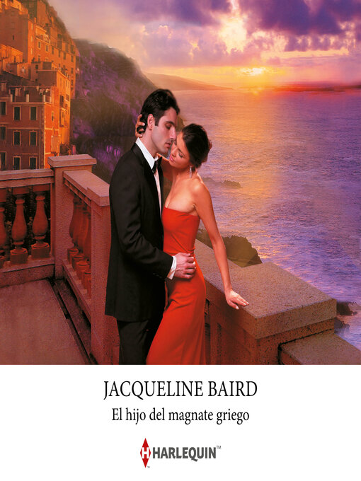 Title details for El hijo del magnate griego by Jacqueline Baird - Available